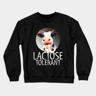 Lactose tolerant Crewneck Sweatshirt